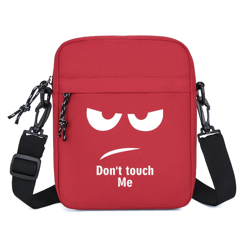 DS 360™ Oxford Crossbody " " Don't Touch Me " Anybody Bag!