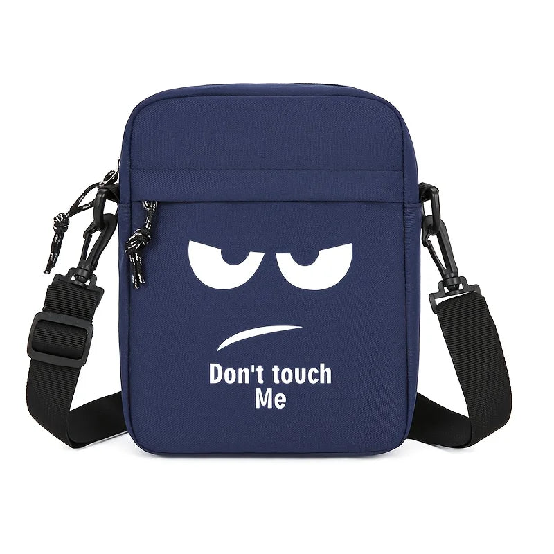 DS 360™ Oxford Crossbody " " Don't Touch Me " Anybody Bag!