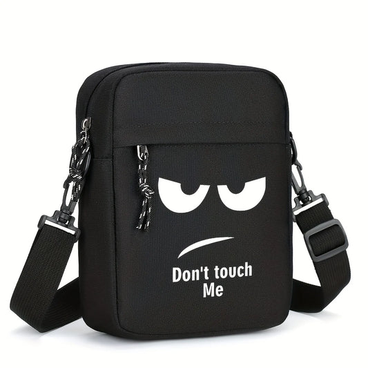 DS 360™  Oxford Crossbody " " Don't Touch Me " Anybody Bag!